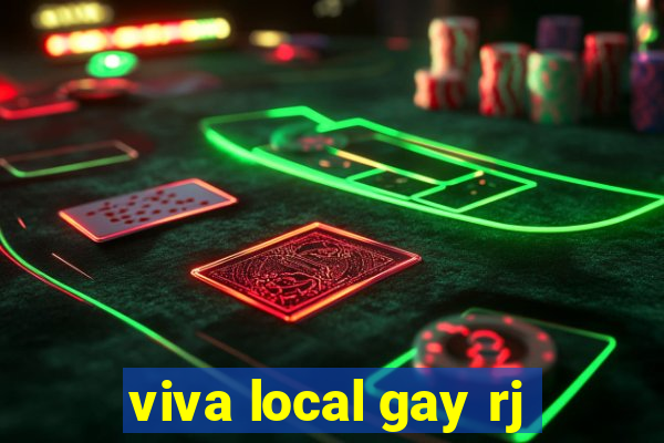 viva local gay rj